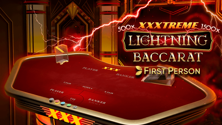 First Person XXXtreme Lightning Baccarat